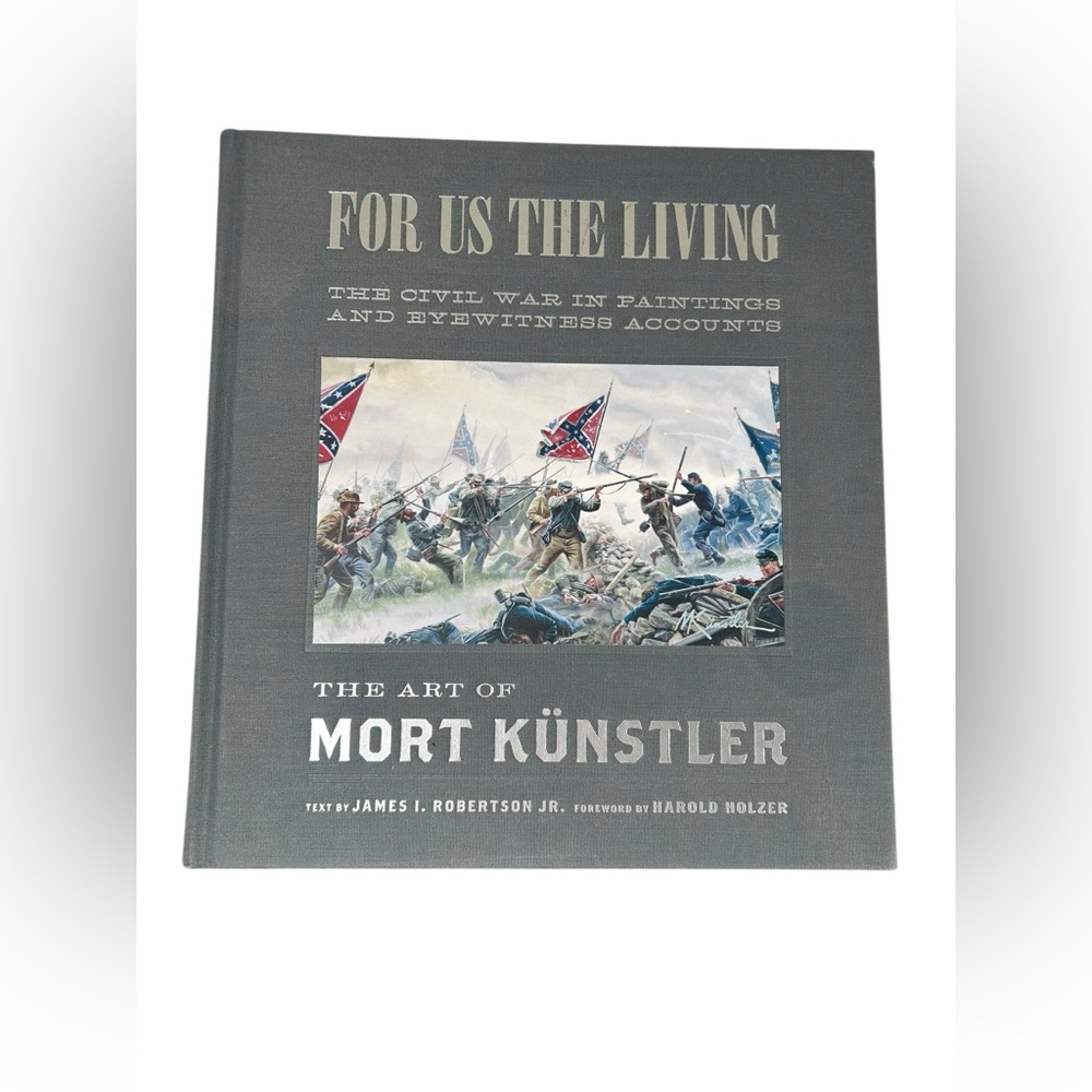 For Us the Living: The Civil War in Paintings and Eyewitness Accounts Book